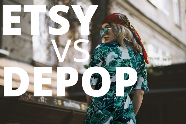 Etsy vs Depop: Which One is Right for You?